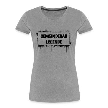 Municipal housing legend – Viennese cult saying - Women's Premium Organic T-Shirt - heather grey - Front - Mia (176cm)