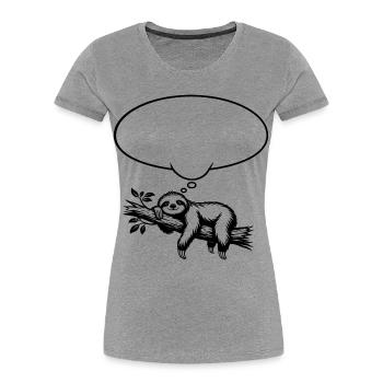 Faultier_chillend_mit_Denkblase - Women's Premium Organic T-Shirt - heather grey - Front - Mia (176cm)