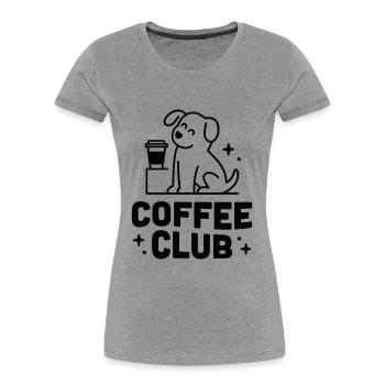 Coffee club funny dog retro vintage - Women's Premium Organic T-Shirt - heather grey - Front - Mia (176cm)