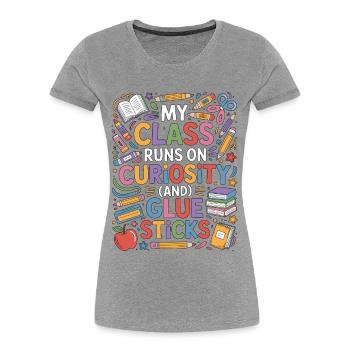 Enseignante d’école primaire : ma classe fonctionne sur l’éducation - T-shirt bio Premium Femme - gris chiné - Devant - Mia (176cm)