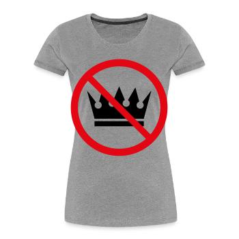 No Kings! (Protest Sign / POS 2C) - Women's Premium Organic T-Shirt - heather grey - Front - Mia (176cm)