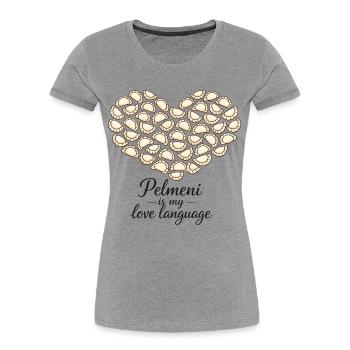 Cœur Pelmeni – Pelmeni est mon langage d’amour - T-shirt bio Premium Femme - gris chiné - Devant - Mia (176cm)