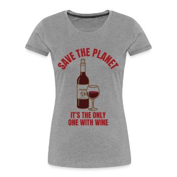 Save Water Drink Wine Shirt Lustig - Frauen Premium Bio T-Shirt - Grau meliert - Vorne - Mia (176cm)