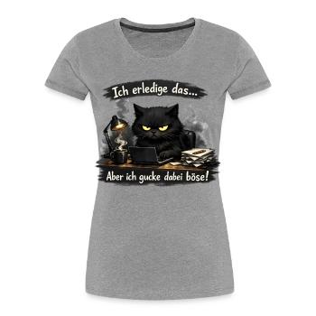 Ich mach das aber ich gucke dabei böse Katze - Frauen Premium Bio T-Shirt - Grau meliert - Vorne - Mia (176cm)