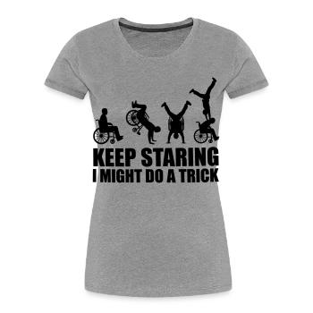 Behalte diesen Rollstuhlfahrer im Auge # - Frauen Premium Bio T-Shirt - Grau meliert - Vorne - Mia (176cm)