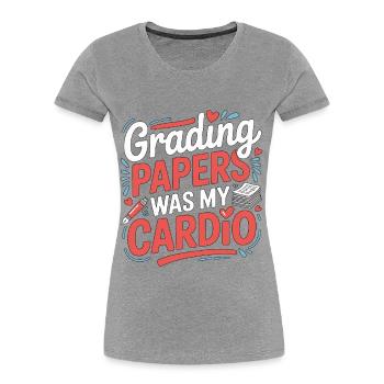 Un enseignant à la retraite qui corrigeait des copies était mon instructeur - T-shirt bio Premium Femme - gris chiné - Devant - Mia (176cm)