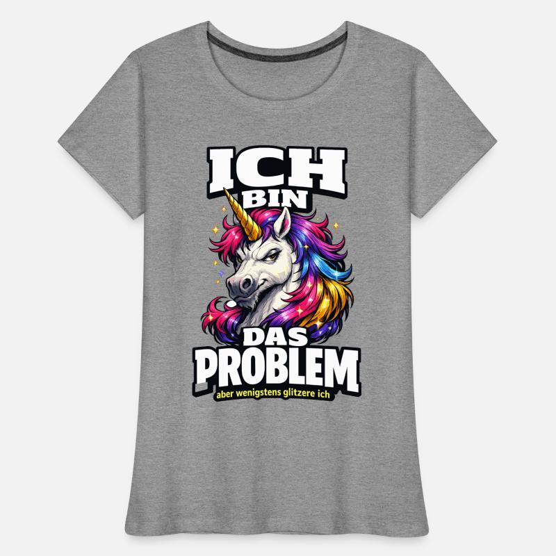Ich bin das Problem Einhorn Spruch mit Glitzer Frauen Premium Bio T-Shirt