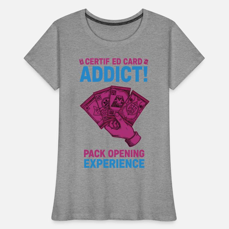 Certified Card Addict Pack Opening Experience Women's Premium Organic T-Shirt