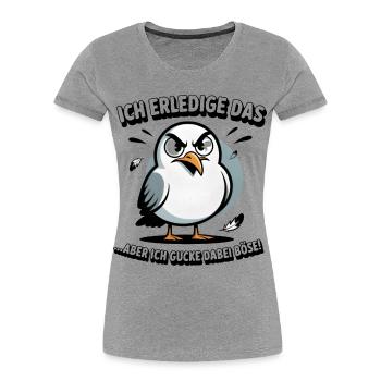 Ich mach das Möwe lustiger Büro Spruch - Frauen Premium Bio T-Shirt - Grau meliert - Vorne - Mia (176cm)