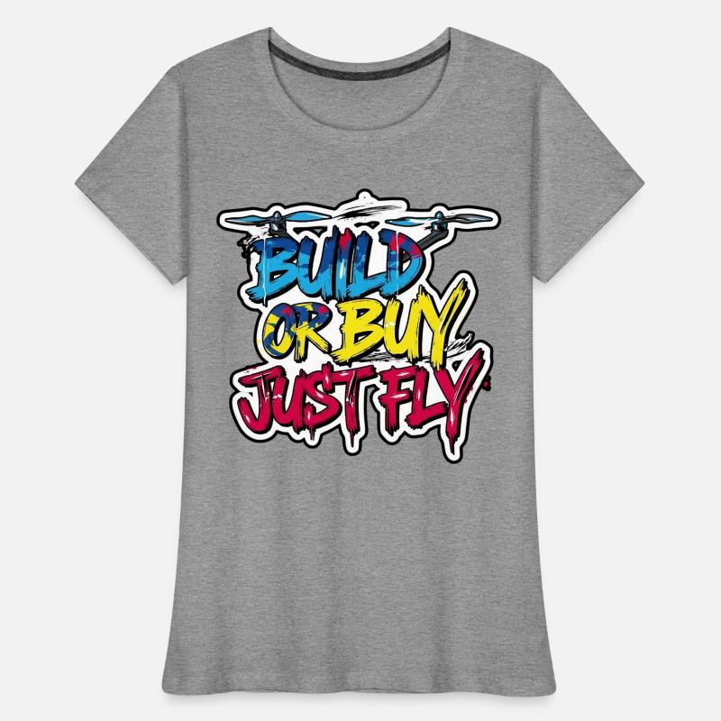 Baue oder kaufe Just Fly Drone Tee Frauen Premium Bio T-Shirt