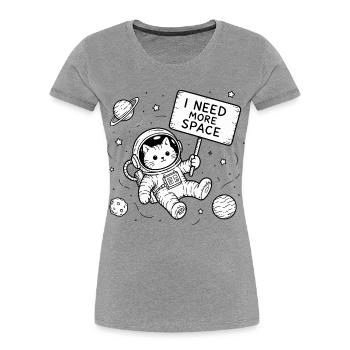 I need more freedom Cat in space - Women's Premium Organic T-Shirt - heather grey - Front - Mia (176cm)