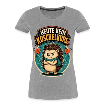 Igel Kein Kuschelkurs Shirt - Frauen Premium Bio T-Shirt - Grau meliert - Vorne - Mia (176cm)