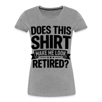 Cette chemise me donne-t-elle l’air retraité ? - T-shirt bio Premium Femme - gris chiné - Devant - Mia (176cm)