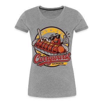 Currywurst Geht Immer | Fast Food Kult - Frauen Premium Bio T-Shirt - Grau meliert - Vorne - Mia (176cm)