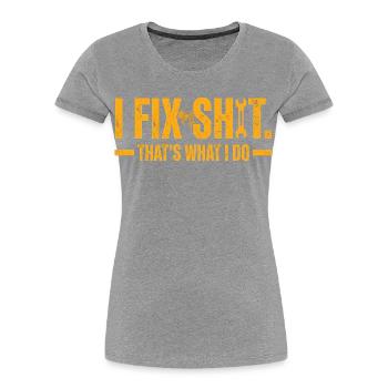 Je répare des trucs, c’est ce que je fais - T-shirt bio Premium Femme - gris chiné - Devant - Mia (176cm)