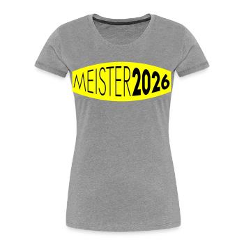 Meister 2026 Meisterschaft - Frauen Premium Bio T-Shirt - Grau meliert - Vorne - Mia (176cm)