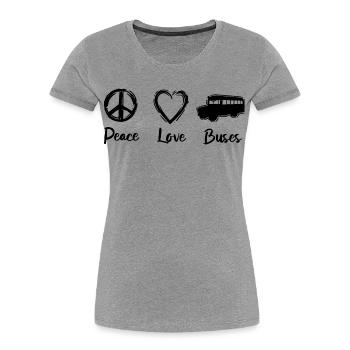 I love buses - Women's Premium Organic T-Shirt - heather grey - Front - Mia (176cm)