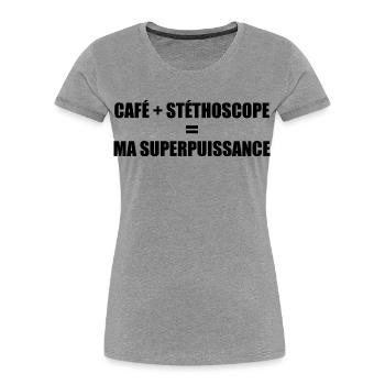 Café + stéthoscope = ma superpuissance - T-shirt bio Premium Femme - gris chiné - Devant - Mia (176cm)
