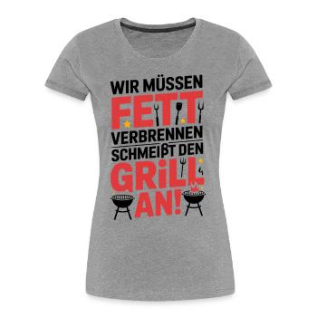 Lass Fett verbrennen - Grill an - Frauen Premium Bio T-Shirt - Grau meliert - Vorne - Mia (176cm)