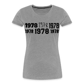 1978 - Génial depuis 1978 - T-shirt bio Premium Femme - gris chiné - Devant - Mia (176cm)