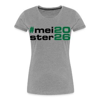 Meister 2026 Meisterschaft - Frauen Premium Bio T-Shirt - Grau meliert - Vorne - Mia (176cm)