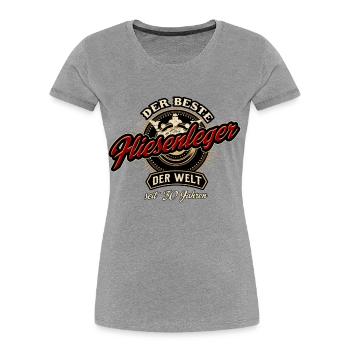 Der Beste Fliesenleger der Welt seit 30 Jahren - - Frauen Premium Bio T-Shirt - Grau meliert - Vorne - Mia (176cm)