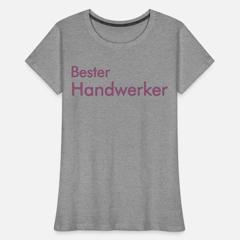 Bester Handwerker Frauen Premium Bio T-Shirt