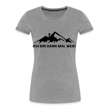 Ich bin dann mal weg - Women's Premium Organic T-Shirt - heather grey - Front - Mia (176cm)