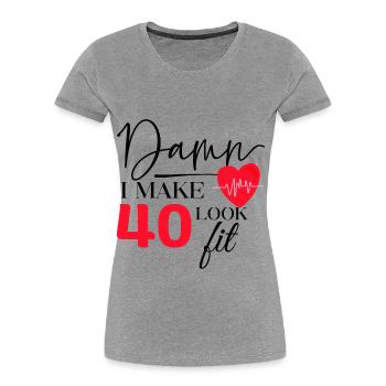 40 Birthday - Funny Fitness Birthday Saying - Women's Premium Organic T-Shirt - heather grey - Front - Mia (176cm)
