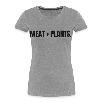 VIANDE > PLANTES | Carnivore | Déclaration basée sur la viande - T-shirt bio Premium Femme - gris chiné - Devant - Mia (176cm)