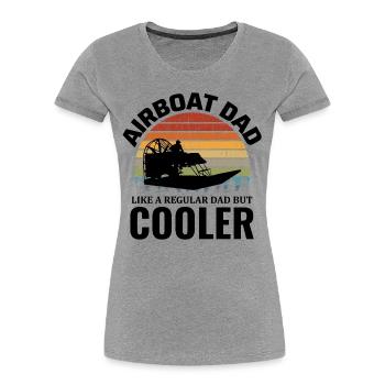 Airboat Fanboat Airboating Papa Fête des Pères - T-shirt bio Premium Femme - gris chiné - Devant - Mia (176cm)
