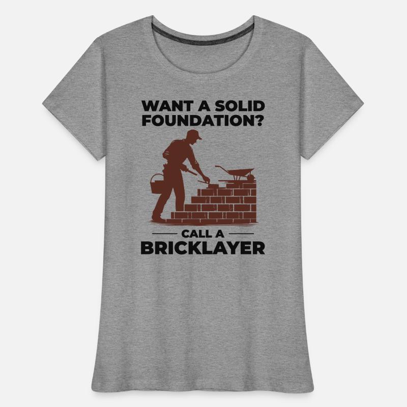 Bricklayer Brick Mason Masonry Brickwork Builder Women's Premium Organic T-Shirt
