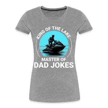 König des Sees, Meister des Papa-Witzes Jetski fahren - Frauen Premium Bio T-Shirt - Grau meliert - Vorne - Mia (176cm)