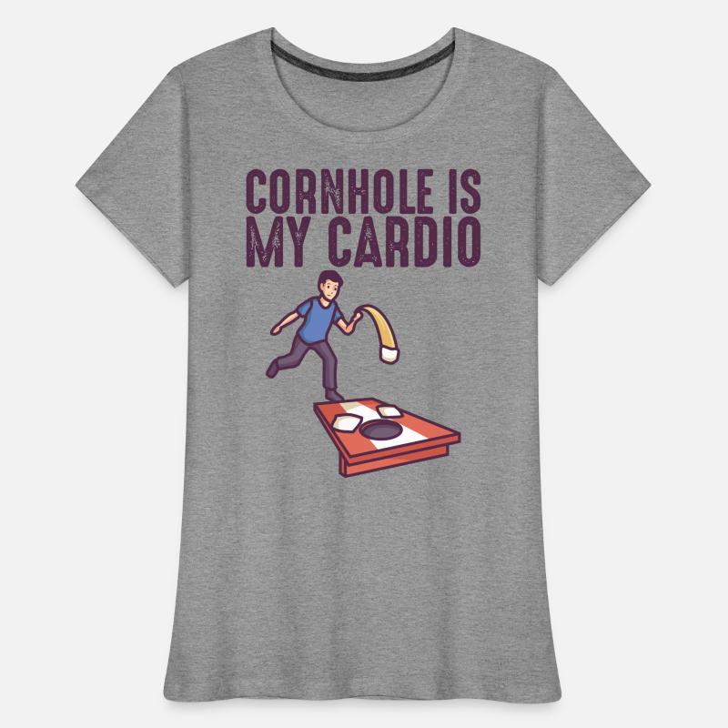Cornhole Is My Cardio Corn Hole Sacks Cornhole Women's Premium Organic T-Shirt