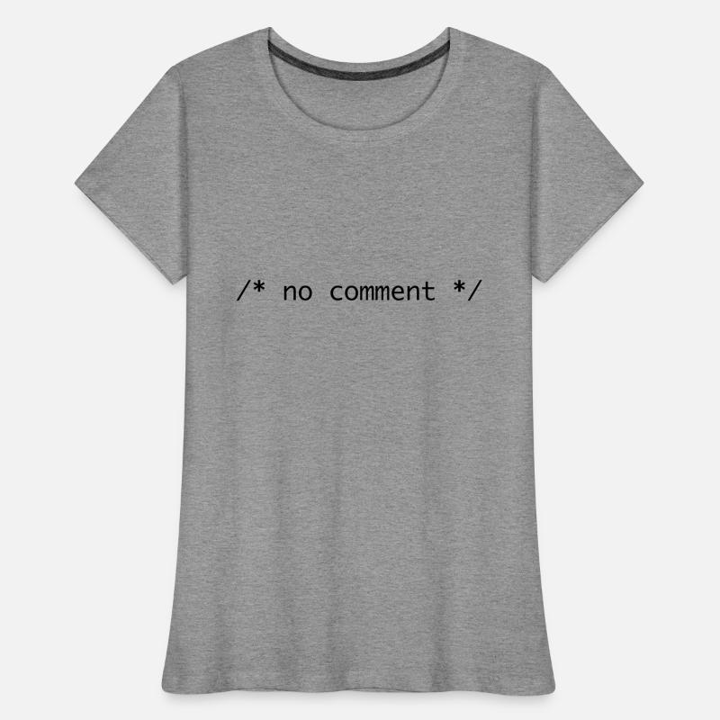 no comment Women's Premium Organic T-Shirt