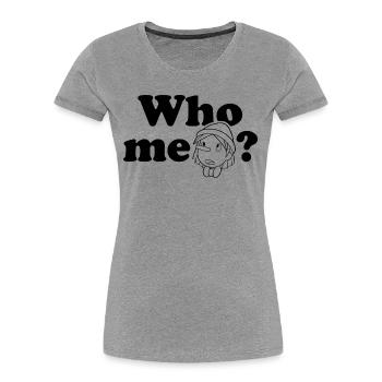 Pinocchio - Unschuldiger Junge: Who Me? Schwarz  - Frauen Premium Bio T-Shirt - Grau meliert - Vorne - Mia (176cm)
