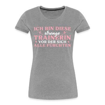 Fußballtrainerin Strenge Trainerin - Frauen Premium Bio T-Shirt - Grau meliert - Vorne - Mia (176cm)