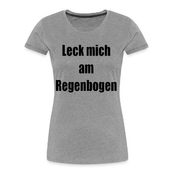 Leck mich am Regenbogen Geschenk Statement - Frauen Premium Bio T-Shirt - Grau meliert - Vorne - Mia (176cm)