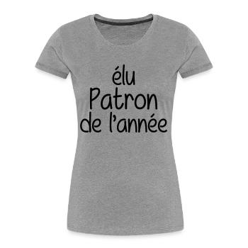 élu Patron de l'année ! - T-shirt bio Premium Femme - gris chiné - Devant - Mia (176cm)