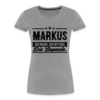 Man Myth Legend Markus - Women's Premium Organic T-Shirt - heather grey - Front - Mia (176cm)