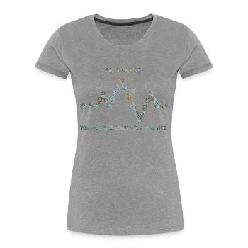 Holen Sie sich ein Fahrrad - Frauen Premium Bio T-Shirt - Grau meliert - Vorne - Mia (176cm)