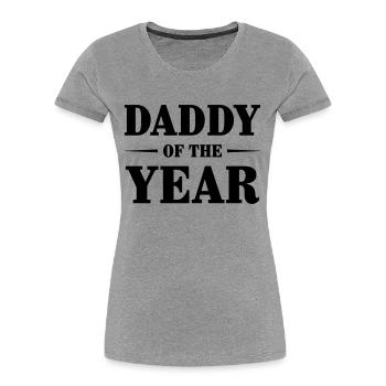 Dad / Daddy / Papa / Vati / Pappa / Fête des pères - Women's Premium Organic T-Shirt - heather grey - Front - Mia (176cm)