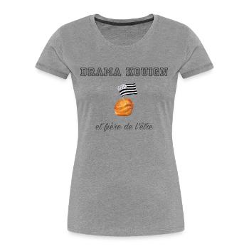Fière d être une drama kouign Dark Grey - T-shirt bio Premium Femme - gris chiné - Devant - Mia (176cm)