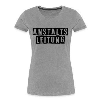 Lustiger Spruch Bild Witzig Humor Geschenkidee - Frauen Premium Bio T-Shirt - Grau meliert - Vorne - Mia (176cm)