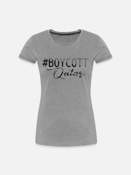 BOYKOTT KATAR - Frauen Premium Bio T-Shirt - Grau meliert