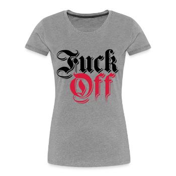 Retro german old font german fuck you off text log - Women's Premium Organic T-Shirt - heather grey - Front - Mia (176cm)