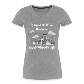 Hamburg Spruch Norddeutschland Regen Spruch - Frauen Premium Bio T-Shirt - Grau meliert - Vorne - Mia (176cm)