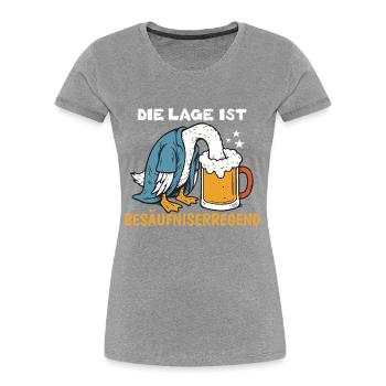 Die Lage ist besäufniserregend lustige Sauf Gans - Frauen Premium Bio T-Shirt - Grau meliert - Vorne - Mia (176cm)