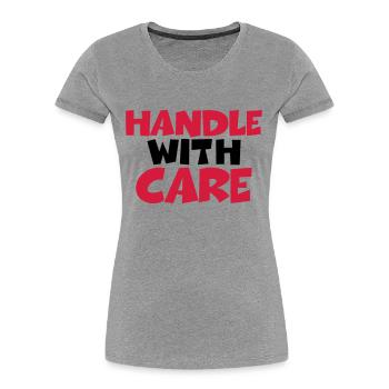 Handle with care - Frauen Premium Bio T-Shirt - Grau meliert - Vorne - Mia (176cm)