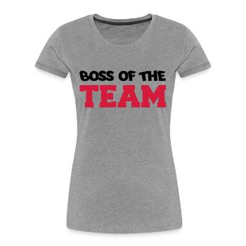 boss_of_the_team02 - T-shirt bio Premium Femme - gris chiné - Devant - Mia (176cm)